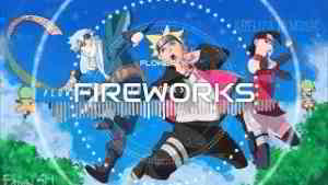『Fireworks』(BORUTO: NARUTO NEXT GENERATION ENDING 12) - FLOWBACK (ROMAJI/INDONESIA/ENGLISH LYRICS)